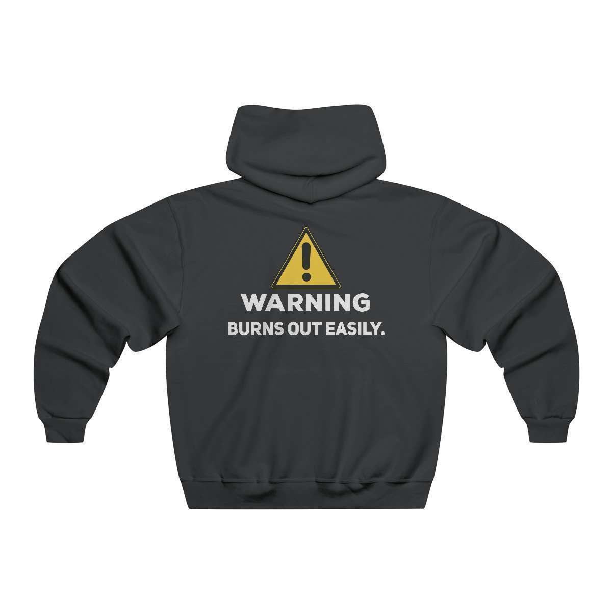 Burns Out Easily Hoodie